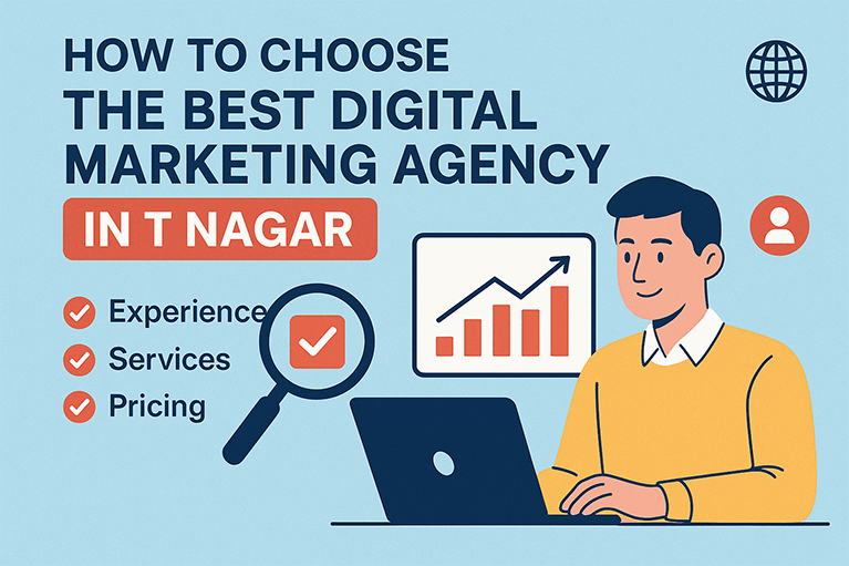 how to choose the best digital marketing agency in T nagar