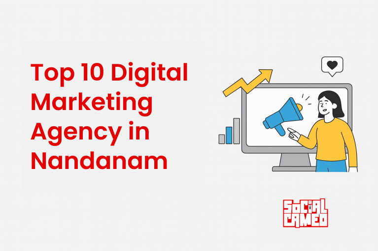Top 10 digital marketing agency in Nandanam Chennai