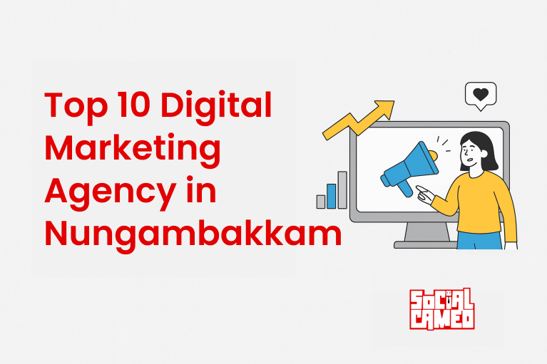 Top 10 digital marketing agency in Nungambakkam Chennai offering SEO, branding and online marketing services